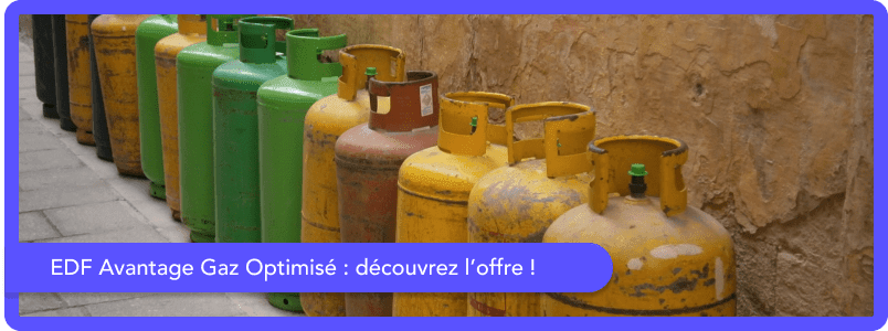 EDF Avantage Gaz Optimisé : prix, tarifs et avis !
