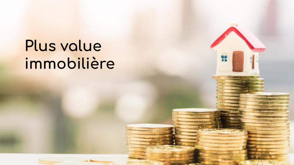 Plus-value Immobilière : Revendez Un Bien Immobilier Pour Obtenir Une ...